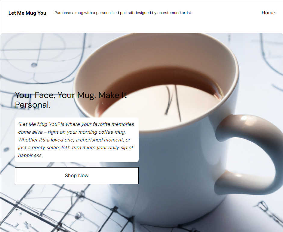 Let Me Mug You Digital Storefront (In Development)